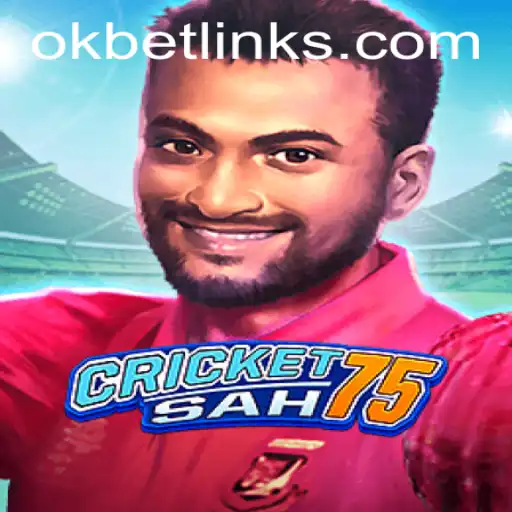 Exploring CricketSah75: A Modern Twist on a Classic Game with OKBET
