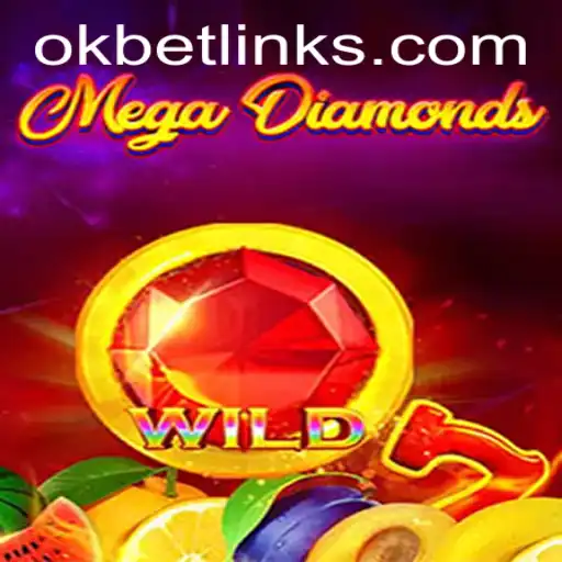 Exploring the World of MegaDiamond: An Introduction to the OKBET Phenomenon