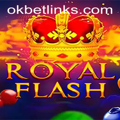 Experience the Excitement of RoyalFlash: A New Sensation in Online Gaming with OKBET